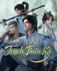 Trạch Thiên Ký 3D